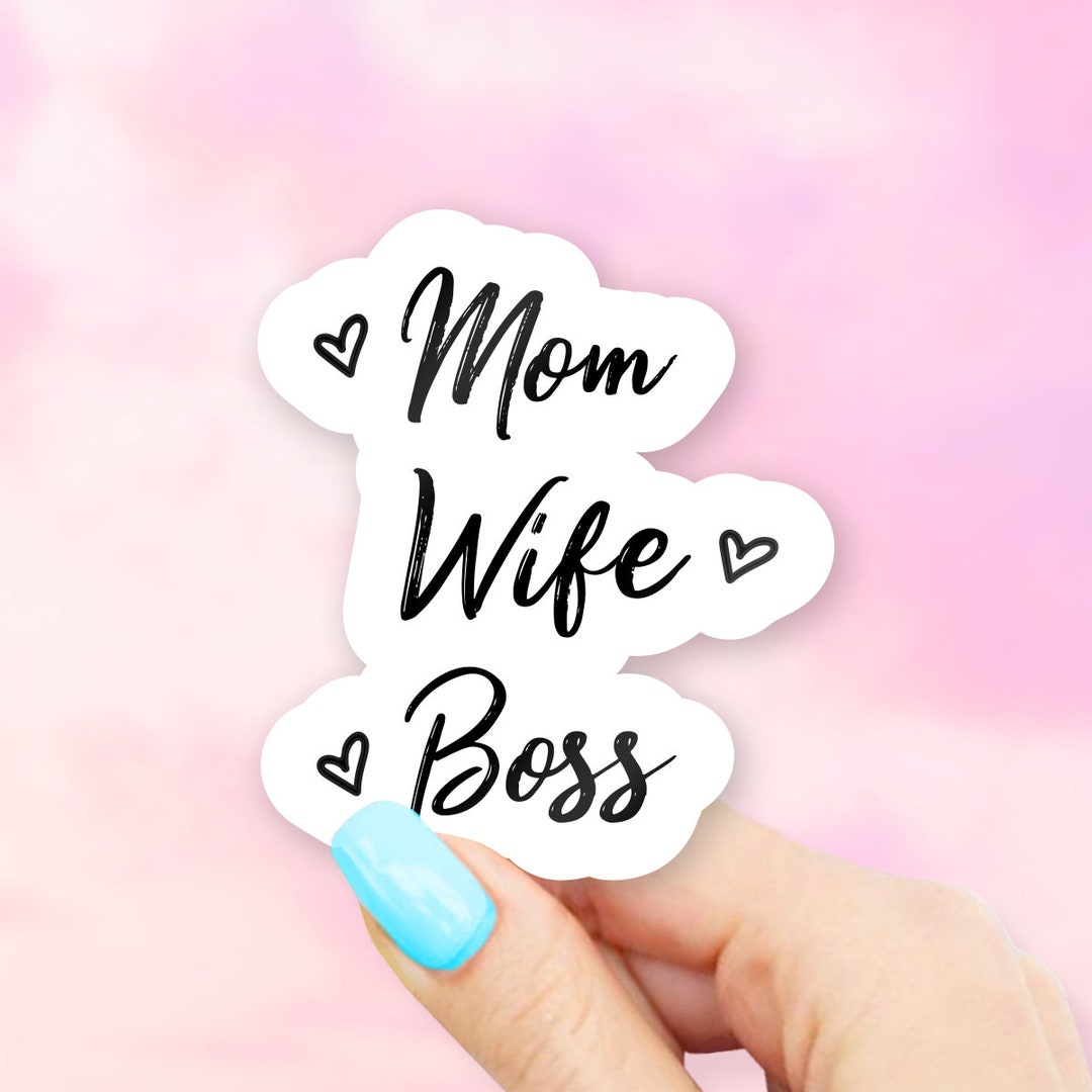 Mom Wife Boss Vinyl Sticker - Laptop, Hydroflask Decal - Etsy