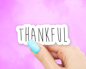 Thankful Sticker - MacBook stickers | laptop stickers | waterbottle stickers | hydroflask stickers | tumbler stickers