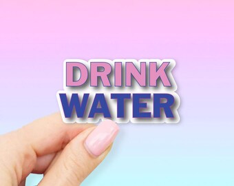 Drink Water Sticker - MacBook stickers | laptop stickers | waterbottle stickers | hydroflask stickers | tumbler stickers