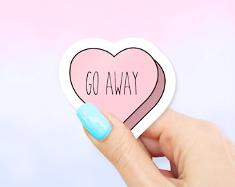 Go Away Sticker - Heart Stickers | MacBook stickers | laptop stickers | waterbottle stickers | hydroflask stickers | tumbler stickers