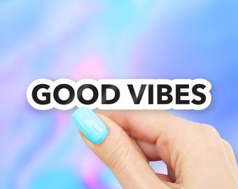 Black & White Good Vibes Sticker - MacBook stickers | laptop stickers | waterbottle stickers | hydroflask stickers | tumbler stickers