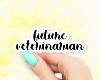 Future Veterinarian Sticker - Future Sticker | Career stickers | MacBook sticker | laptop sticker | waterbottle sticker | hydroflask sticker