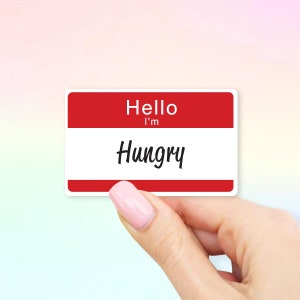 Hello I&#39;m Hungry Sticker - Hello stickers | MacBook stickers | laptop stickers | waterbottle stickers | hydroflask stickers