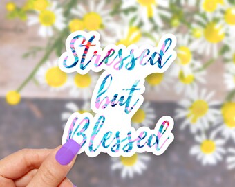 Stressed but Blessed Sticker - Christian stickers | MacBook stickers | laptop stickers | waterbottle stickers | hydroflask stickers