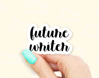 Future Writer Sticker - Future Stickers | Career stickers | MacBook stickers | laptop stickers | waterbottle sticker | hydroflask sticker