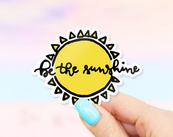 Be The Sunshine - Yellow & Black Sun Sticker - MacBook stickers | laptop stickers | waterbottle stickers | hydroflask stickers