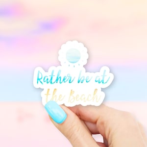 Rather be at the Beach Sticker - Ocean Sticker | MacBook stickers | laptop stickers | waterbottle stickers | hydroflask stickers