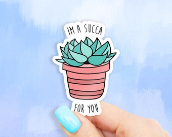 I'm A Succa For You Sticker - MacBook stickers | laptop stickers | waterbottle stickers | hydroflask stickers | tumbler stickers