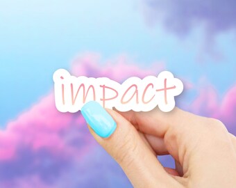 Impact Sticker - MacBook stickers | laptop stickers | waterbottle stickers | hydroflask stickers | tumbler stickers