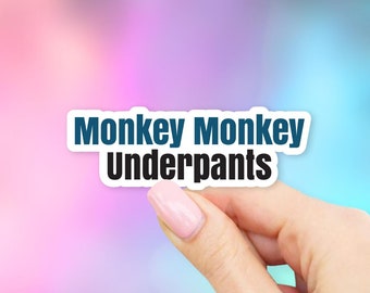 Monkey Monkey Underpants Sticker - Gilmore Girls stickers | MacBook stickers | laptop stickers | waterbottle stickers | hydroflask stickers