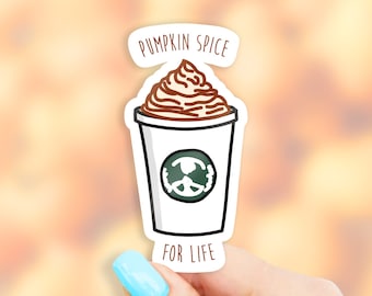 Pumpkin Spice For Life Sticker - Coffee stickers | MacBook stickers | laptop stickers | waterbottle stickers | hydroflask stickers