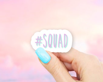 Squad Sticker - MacBook stickers | laptop stickers | waterbottle stickers | hydroflask stickers | tumbler stickers