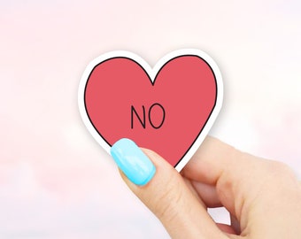 No Heart Sticker - MacBook stickers | laptop stickers | waterbottle stickers | hydroflask stickers | tumbler stickers