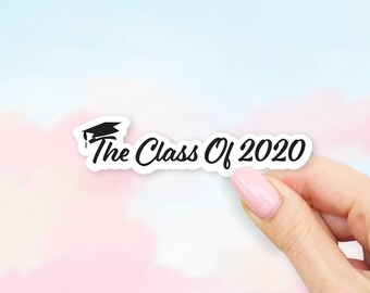 The Class of 2020 Sticker - MacBook stickers | laptop stickers | waterbottle stickers | hydroflask stickers | tumbler stickers