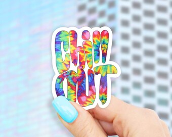 Chill Out Sticker - MacBook stickers | laptop stickers | waterbottle stickers | hydroflask stickers | tumbler stickers