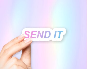 Send It Sticker - MacBook stickers | laptop stickers | waterbottle stickers | hydroflask stickers | tumbler stickers