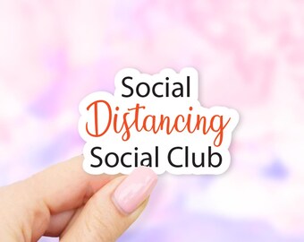 Social Distancing Social Club Sticker - MacBook stickers | laptop stickers | waterbottle stickers | hydroflask stickers | tumbler stickers