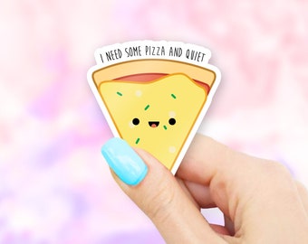 I Need Some Pizza and Quiet Sticker - Pizza Stickers | MacBook stickers | laptop stickers | waterbottle stickers | hydroflask stickers