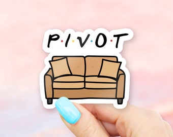 Pivot Couch Sticker - Friends stickers | MacBook stickers | laptop stickers | waterbottle stickers | hydroflask stickers | Vinyl sticker