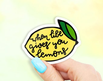 When Life Gives You Lemons Sticker - MacBook stickers | laptop stickers | waterbottle stickers | hydroflask stickers | tumbler stickers