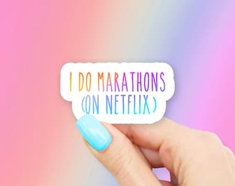 I Do Marathons (On Netflix) Sticker - MacBook stickers | laptop stickers | waterbottle stickers | hydroflask stickers | tumbler stickers