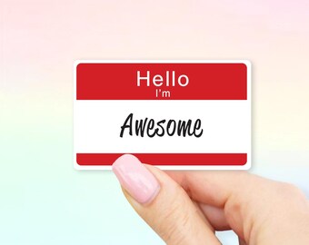 Hello I'm Awesome Sticker - Hello stickers | MacBook stickers | laptop stickers | waterbottle stickers | hydroflask stickers