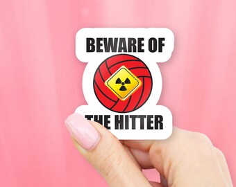 Beware Of The Hitter Volleyball Sticker - Sports stickers | MacBook stickers | laptop stickers | waterbottle stickers | hydroflask stickers