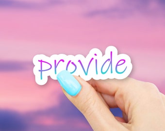 Provide Sticker - MacBook stickers | laptop stickers | waterbottle stickers | hydroflask stickers | tumbler stickers