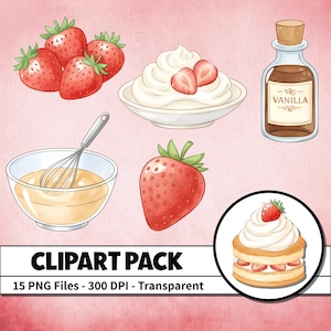 Könnte beinhalten: Ein digitales Clipart-Paket mit Illustrationen von Erdbeeren, Schlagsahne, Vanilleextrakt, einer Schüssel mit Schneebesen und einem Erdbeerkuchen. Der Text "CLIPART PACK" wird unten angezeigt.