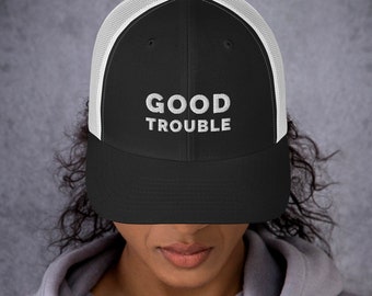 Good Trouble Hat, John Lewis Trucker Cap