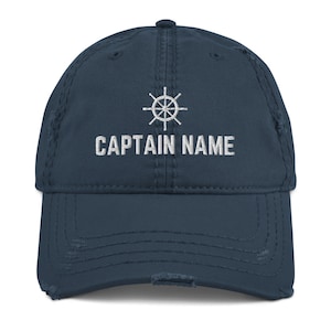 Personalized Captain Hat, Custom Baseball Cap, Nautical Distressed Dad Hat, Embroidered Sailor Hat, Fun Gift For Sailing