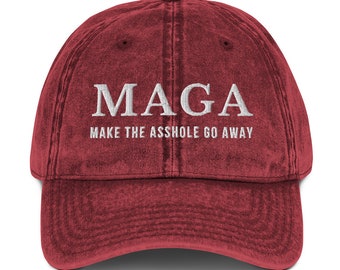 MAGA Make The Asshole Go Away Hat, Anti Trump Vintage Cotton Twill Cap