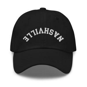 Upside Down Nashville Bachelorette Party Dad hat Inverted Nashville Embroidered Hat Nashville Girls Trip Tennessee Bachelorette Cap