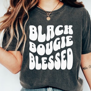 Black Bougie Blessed PNG Files For Sublimation Black Bougie Blessed Retro Wavy Trendy PNG