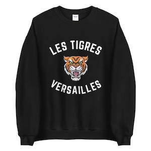 Les Tigres Versailles Sweatshirt, Les Tigres Versailles Trendy Tiger Clothing