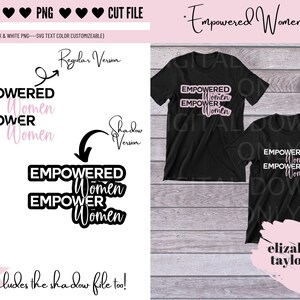 Empowered Women File, Empowered Women Empower Women, Woman SVG, Woman PNG, Female, Feminine File, Cricut, Silhouette, print file, cut file