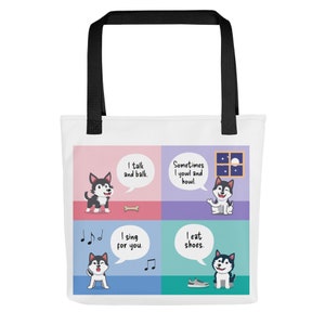 Funny Tote Bag Gift for Siberian Husky Owner or Lover 15-inch Bag Funny Cartoon Design
