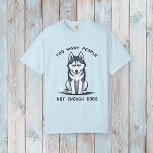 Siberian Husky Comfort Colors Cotton T-Shirt Chambray