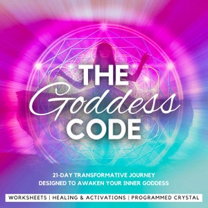 The Goddess Code 21-Day Spiritual Course, Healing & Activation image 1