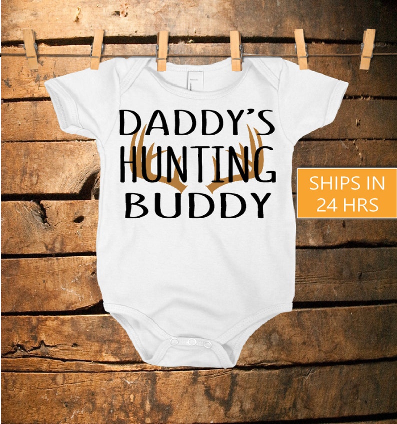 Daddy's Hunting Buddy Baby Onesie Hunting Baby Onesie Etsy