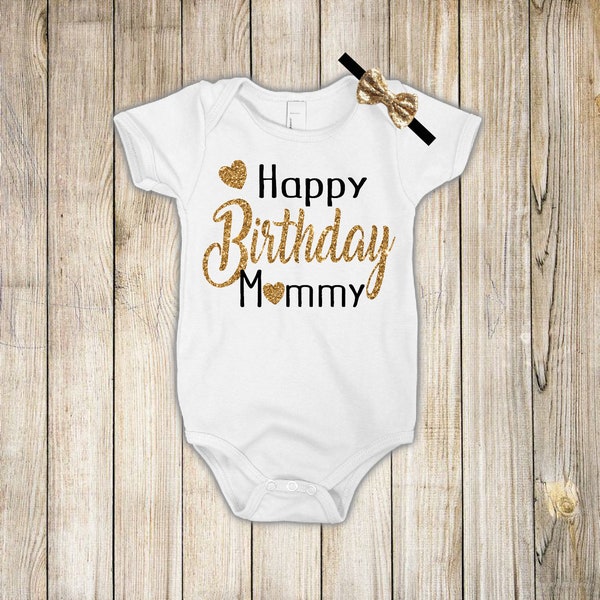 Happy Birthday Mommy, Birthday gift for Mom, birthday gift, mom gift, baby onesie