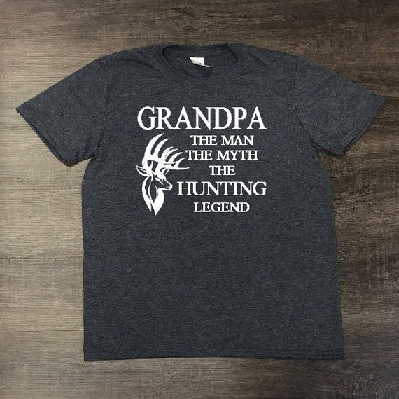 Grandpa The Man The Myth The Hunting Legend T-Shirt | Etsy