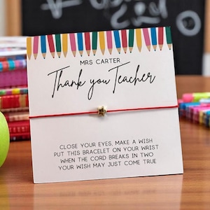 Teacher Gift Wish Bracelet, Meaningful, Thank you Teacher, Nursery, Teaching Aid Assistant, String Bracelet Handmade Keepsake, End of Year
