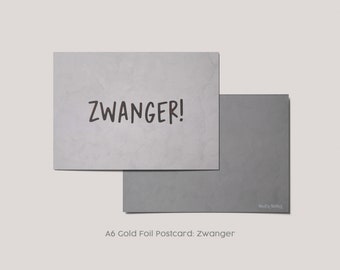 Zwanger - Gold Foil Postcard A6 - Softtouch - Baby Op Komst