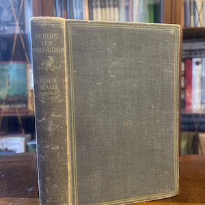 Perdix The Partridge by Leslie Sprake, First Edition, First Printing, From the Library of Aldo Leopold, Signed by Aldo Leopold, 1934