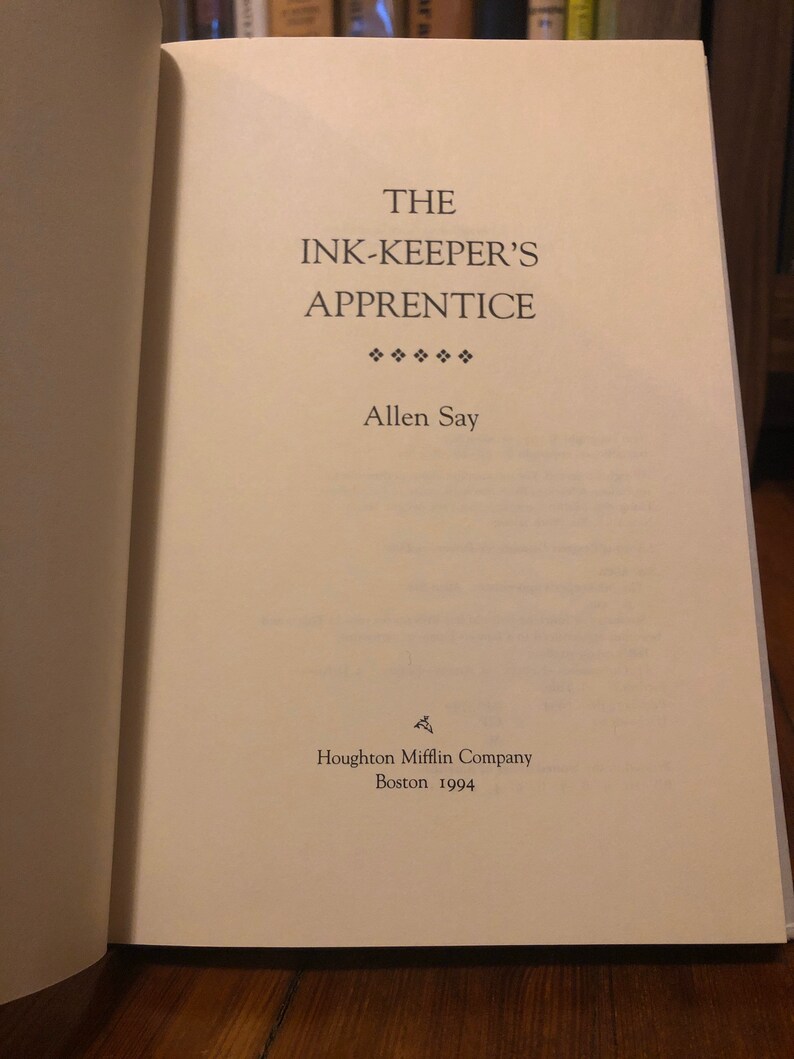 The Ink-keepers Apprentice by Allen Say, Houghton Mifflin Company, 1994, first printing of this edition, signed with a doodle image 8