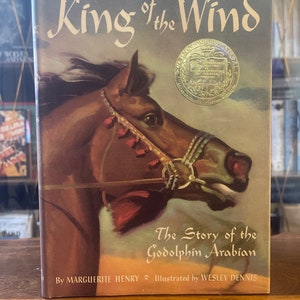 King of the Wind - The Story of the Godolphin Arabian by Marguerite Henry, Illustrated by Wesley Dennis, Inscribed 20th Printing, 1968