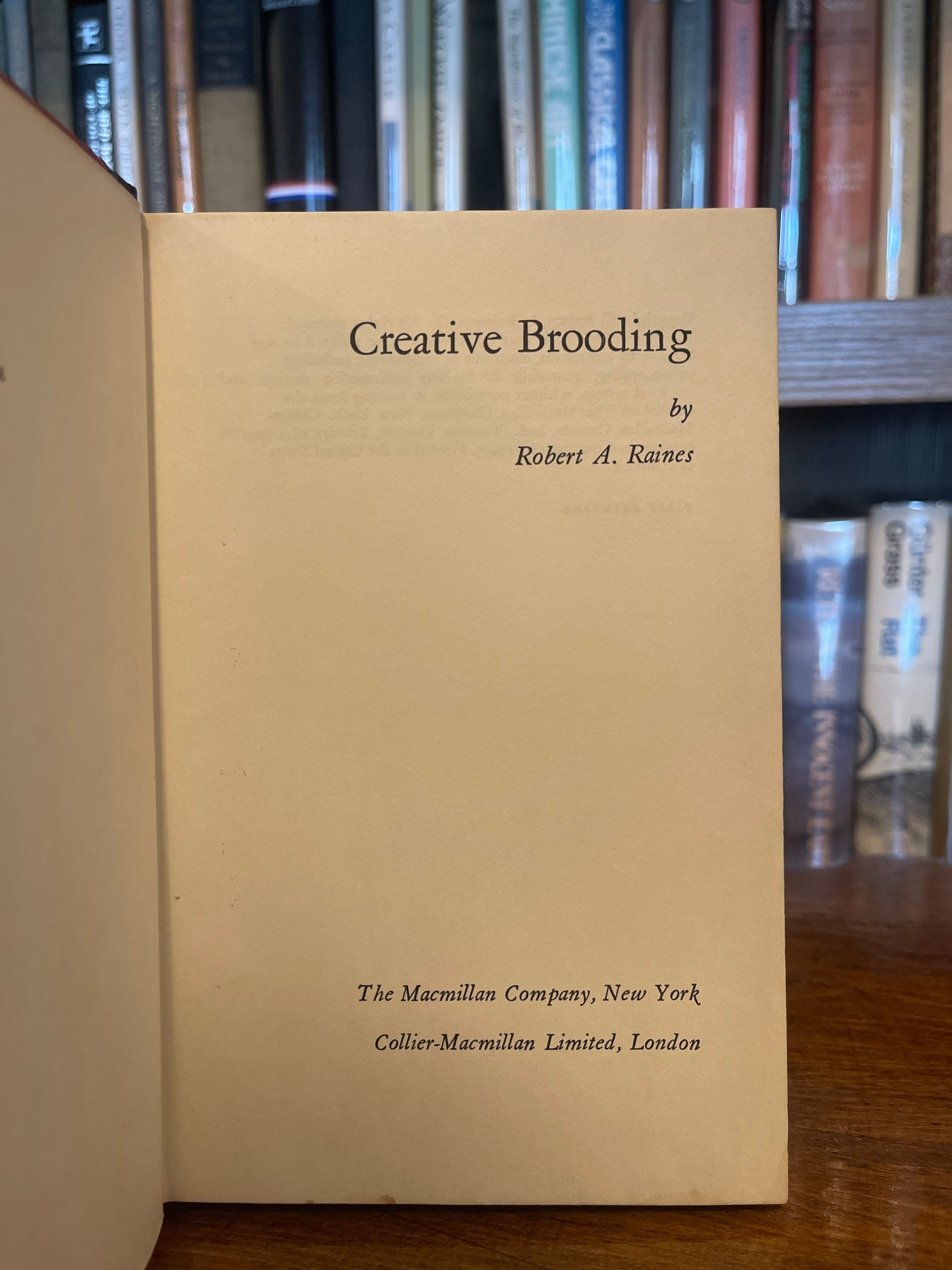 Robert Raine Artist Creative Brooding by Robert Raines, First Edition, First Printing ...
