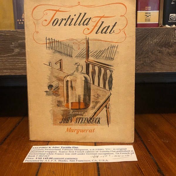 Tortilla Flat by John Steinbeck, Lausanne, Switzerland, Editions Marguerat, n.d. (1944) published in Switzerland, 1st French Edition