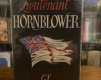 Lieutenant Hornblower by C.S. Forester, First Edition, First Printing, Published in 1952 by Michael Joseph Ltd.